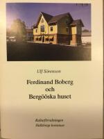 Ferdinand Boberg och Berg&ouml;&ouml;ska huset