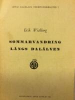 Sommarvandring l&auml;ngs Dal&auml;lven. Artikelserie i Gefle Dagblad 1952Gefle Dagblads hembygdsbibliotek 1