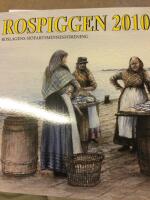 Rospiggen 2010. Jubileumsutg&aring;va nr 70/2010