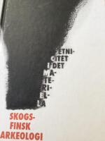 Skogsfinsk arkeologi - etnicitet i det materiella