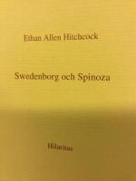Swedenborg och Spinoza - f&ouml;retal om Vilhelm  Ekelund och &ouml;vers&auml;ttning: Joachim Si&ouml;crona