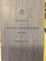 Handbok &ouml;fver Sveriges Frankotecken 1855-1920. Avdelning 1. Frim&auml;rken. Luftposyfrim&auml;rken. Tj&auml;nstefrim&auml;rken. L&ouml;senm&auml;rken