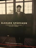 &Auml;lskade sp&aring;rvagn : 43 r&ouml;ster om att vara h&auml;ngiven sin hobby och  om livet i allm&auml;nhet