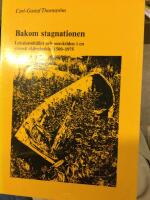 Bakom stagnationen : Lokalsamh&auml;llet och omv&auml;rlden i en svensk sk&auml;rg&aring;rdsby 1500-1975 ( Stup&ouml;)  [Behind  stagnation] : [interactions between a Swedish fishing community and the macro environment 1500-1975]