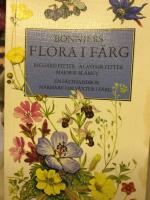Bonniers flora i f&auml;rg. En f&auml;lthandbok. Mer &auml;n 1000 nordeuropeiska blommor inget och bild