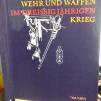 Tracht, wehr und waffen im dreissigj&auml;hrigen krieg