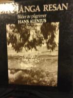 Den l&aring;nga resan. Bilden av pilgrimer