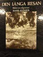 Den l&aring;nga resan. Bilder av pilgrimer.