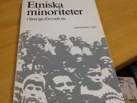 Etniska minoriteter i Sverige f&ouml;rr och nu
