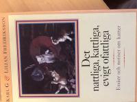 Det nattliga, kattliga,evigt ofattliga. Ess&auml;er och notiser om katter.