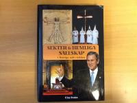 Sekter & hemliga s&auml;llskap i Sverige och v&auml;rlden