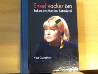 Enkel, vacker, &ouml;m. Boken om Monica Zetterlund