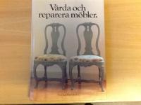 V&aring;rda o.Reparera m&ouml;bler