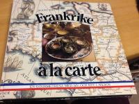 Frankrike a' la carte. En gourmetresa.