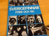 Sverigefinnar f&ouml;rr och nu