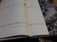 Ryttarolympiaden Stockholm 1956. En &aring;terblick i ord och bild. The Equestrian games of the XVlth Olympiad. A retrospective survey in text and pictures. XVl olympiadens ryttart&auml;vlingar Stockholm 1956