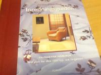 Inredningsguiden. En praktisk handbok med plats f&ouml;r dina egna tyg- och f&auml;rgprover