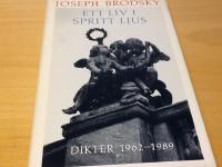 Ett liv i spritt ljus. Dikter 1962-1989