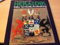 Heraldik. K&auml;llor.Symbolik.Anv&auml;ndning