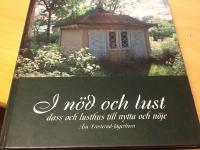 I n&ouml;d och lust. Dass och lusthus till nytta och n&ouml;je