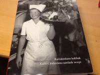 Kallsk&auml;nkans kokbok. Karin Ch&auml;dstr&ouml;ms samlade recept