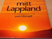 Mitt Lappland. Sarek Kebnekaise Torne Tr&auml;sk