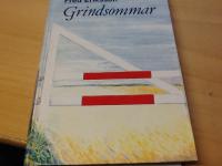 Grindsommar . Roman