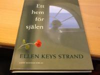Ett hem f&ouml;r sj&auml;len. Ellen Keys Strand