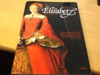 Elisabet : V&auml;gen till tronen