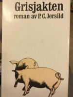 Grisjakten : roman ( om grisutrotning p&aring; Gotland)