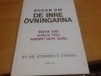 Boken om de inre &ouml;vningarna. Bota dig sj&auml;lv till kropp och sj&auml;l