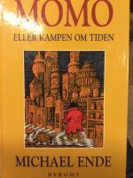 Momo eller kampen om tiden. En sagoroman