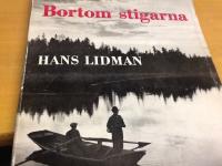 Bortom stigarna. Fr&aring;n fiskevatten och bj&ouml;rnstigar