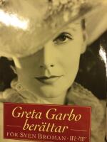 Greta Garbo ber&auml;ttar f&ouml;r Sven Broman