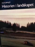 Kulturmilj&ouml; historien i landskapet