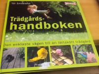 Tr&auml;dg&aring;rdshandboken. Den enklaste v&auml;gen till l&auml;ttsk&ouml;tt tr&auml;dg&aring;rd