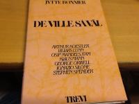 De ville s&aring; v&auml;l. Arthur Koestler, Villars Lunn, Osip Mandelstam, Klaus Mann, Georg Orwell, Ignazio Silone, Stephen Spender