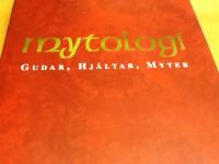 Mytologi : gudar, hj&auml;ltar, myter