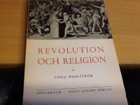 Revolution och religion. Ur den franska revolutionens sj&auml;lsliv. Med fyra portr&auml;tt
