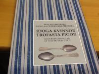 Idoga kvinnor, trofasta pigor : hedersbel&ouml;ningar av silver och guld