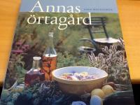 Annas &ouml;rtag&aring;rd : om gl&auml;djen att odla och anv&auml;nda kryddor