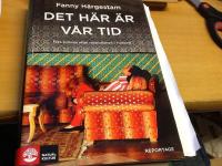 Det h&auml;r &auml;r v&aring;r tid : fyra kvinnor efter revolutionen i Tunisien