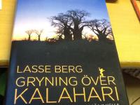 Gryning &ouml;ver Kalahari : hur m&auml;nniskan blev m&auml;nniska