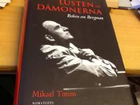 Lusten och d&auml;monerna : boken om Bergman