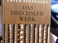 Das Drechsler Werk. Elin fachbuch fur Drechsler, Lehrer, Architekten und Liebhaber