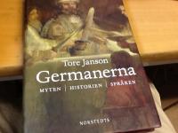 Germanerna : myten, historien, spr&aring;ken