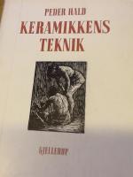 Keramikkens teknik. Med indledende kemi