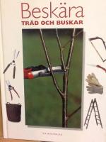 Besk&auml;ra tr&auml;d och buskar