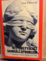 Ett obetydligt samh&auml;llsproblem : kvinnlig brottslighet i Sverige 1950-1959