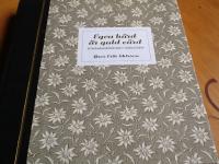 Egen h&auml;rd &auml;r guld v&auml;rd